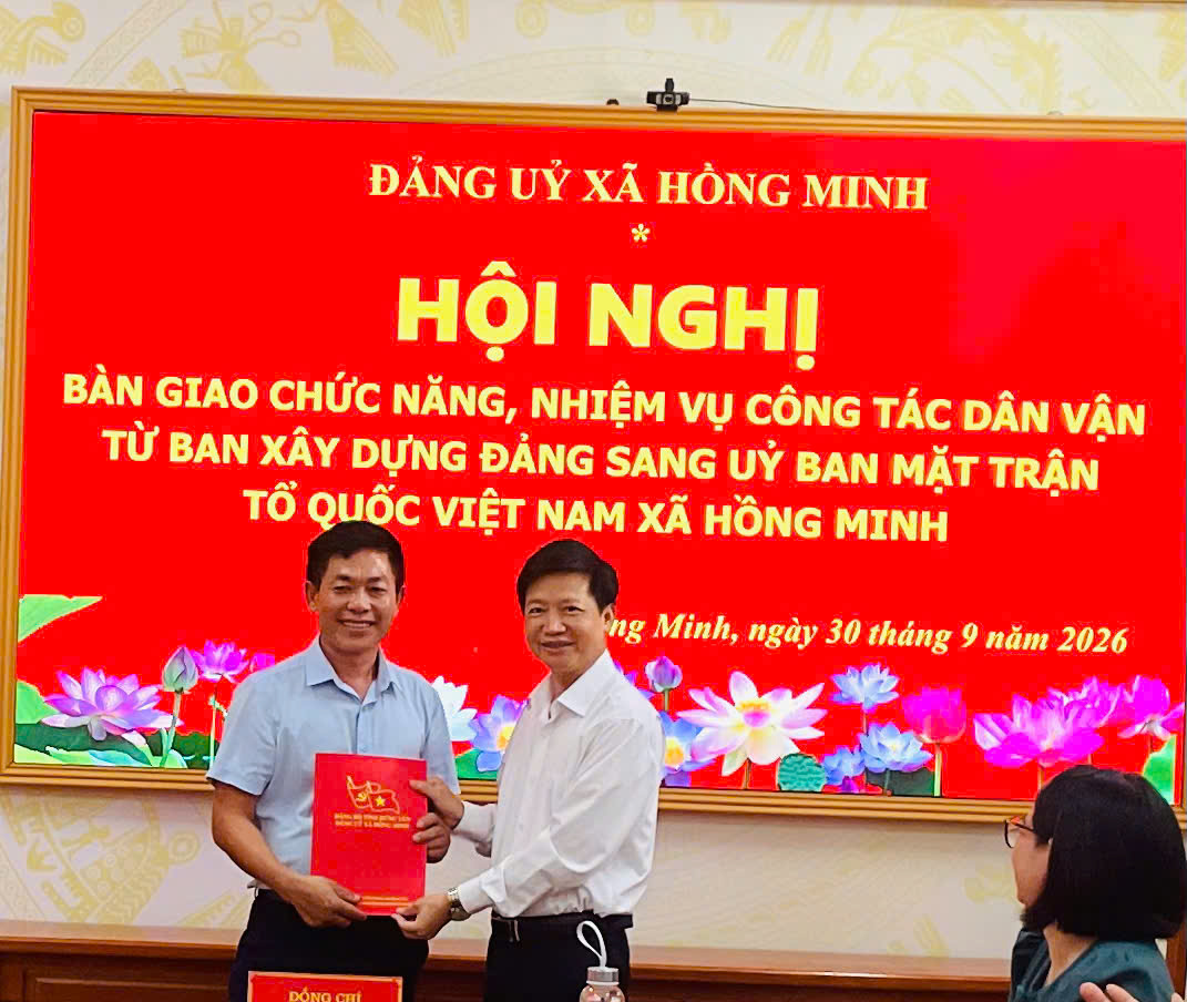 ĐẢNG ỦY XÃ HỒNG MINH TỔ CHỨC HỘI NGHỊ BÀN GIAO CHỨC NĂNG, NHIỆM VỤ CÔNG TÁC DÂN VẬN TỪ BAN XÂY DỰNG ĐẢNG SANG ỦY BAN MTTQ VIỆT NAM XÃ HỒNG MINH