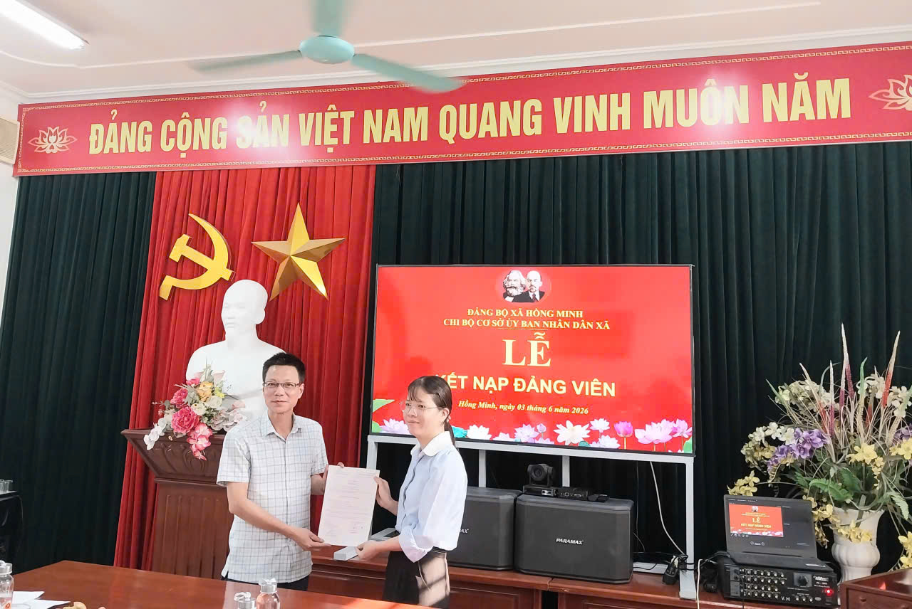 CHI BỘ UBND XÃ HỒNG MINH TỔ CHỨC LỄ KẾT NẠP ĐẢNG VIÊN MỚI VÀ SINH HOẠT CHI BỘ THƯỜNG KỲ THÁNG 6/2026